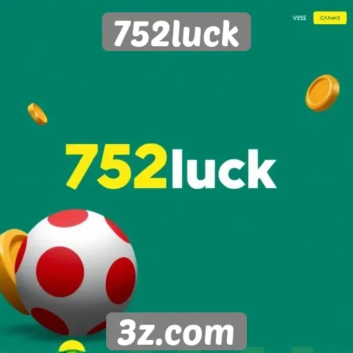 Acessibilidade do site 752luck para jogadores iniciantes